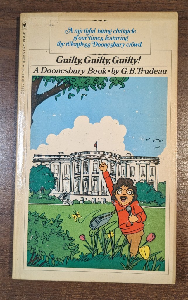 Front cover of Guilty, Guilty, Guilty! A Doonesbury Book by G. B. Trudeau